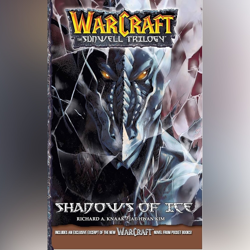 Shadows of Ice (WarCraft: The Sunwell Trilogy, Book 2)